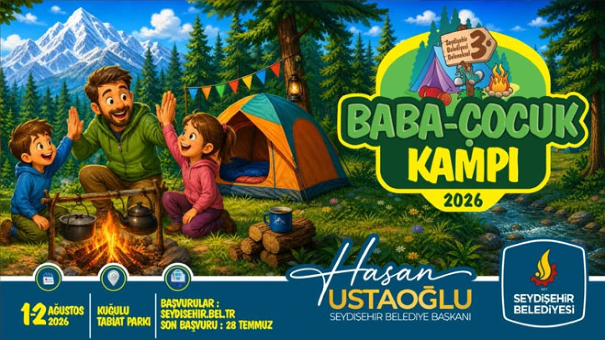 Baba-&ccedil;ocuk kampı başlıyor