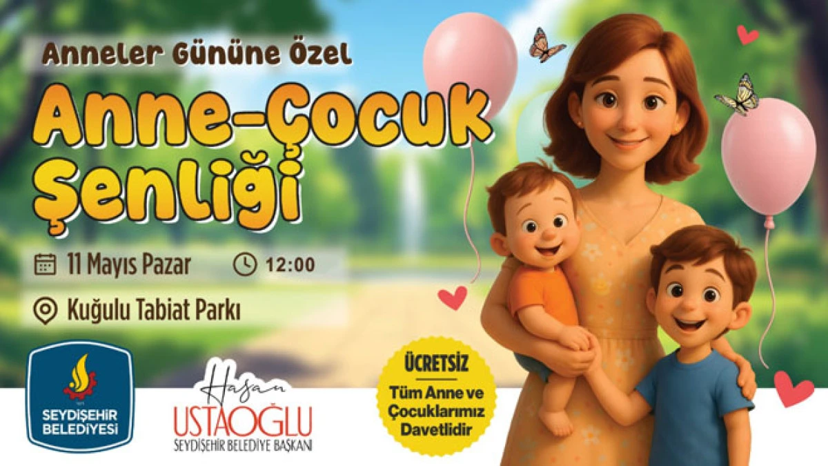 Seydişehir Belediyesi’nden anne ve çocuklara şenlik