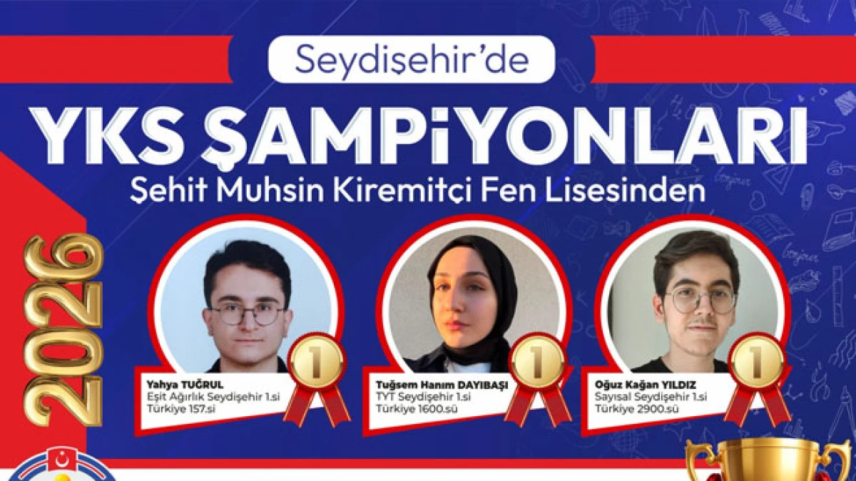 Seydişehir'de YKS 2026'ya Şehit Muhsin Kiremit&ccedil;i Fen Lisesi damgası!