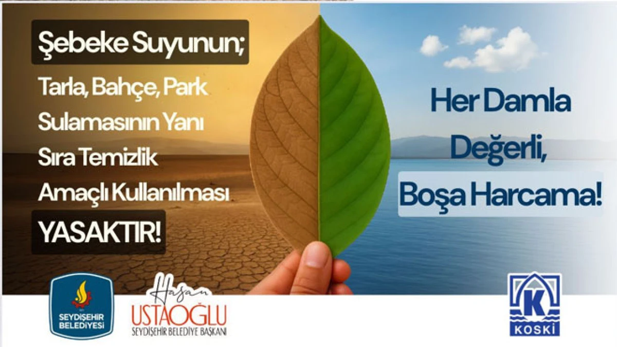 Su kritik seviyede! Şebeke suyu sulama ve temizlikte yasak!